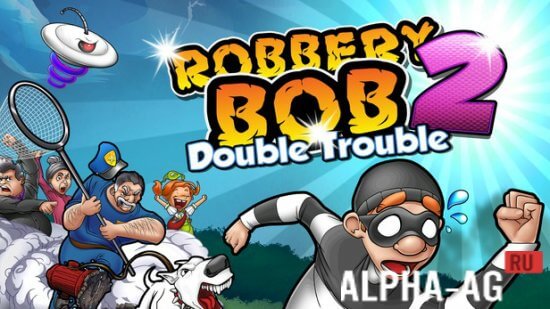 Robbery Bob 2: Double Trouble  1