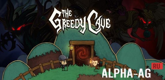 The Greedy Cave  1