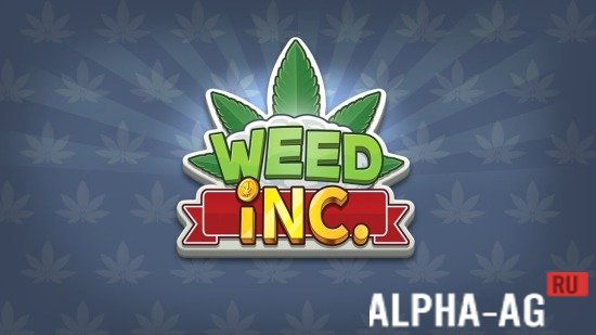 Weed Inc  1