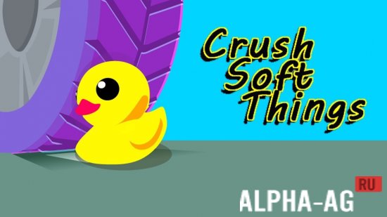 Crush Soft Things  1