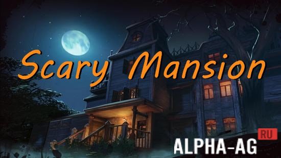 Scary Mansion  1