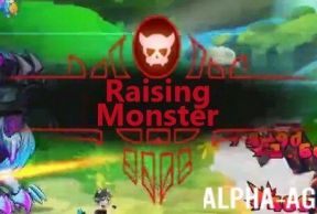 Raising Monster