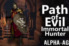 Path of Evil: Immortal Hunter
