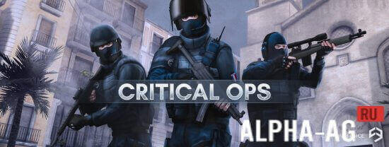 Critical Ops. - бесплатный шутер, похожий на CounterStrike и Call of Duty