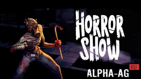 Horror Show  1