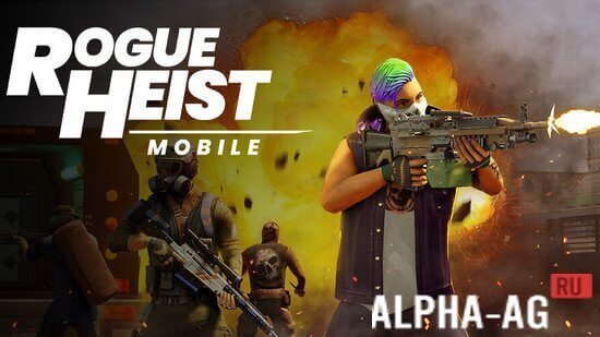 MPL Rogue Heist  1