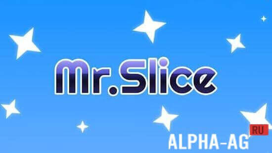 Mr. Slice  1