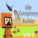 Idle Conspiracy Builder