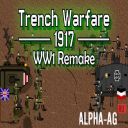 Trench Warfare 1917 WW1 Remake