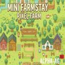 Mini Farmstay : Pixel Farm