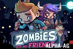 ZOMBIES ATE MY FRIENDS