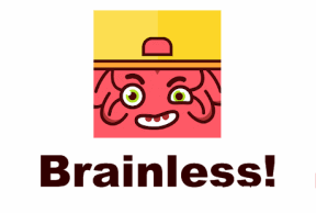 Brainless!