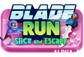Blade Run: Slice and Escape