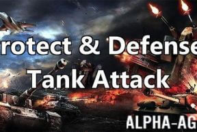 Protect & Defense: Tank Attack