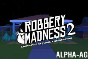Robbery Madness 2