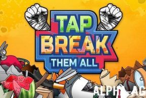 Tap Break Them All