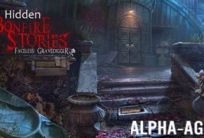 Hidden - Bonfire Stories: Faceless Gravedigger