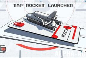 Tap Rocket Launcher