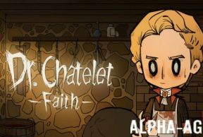 Dr. Chatelet: Faith