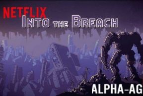 NETFLIX Into the Breach