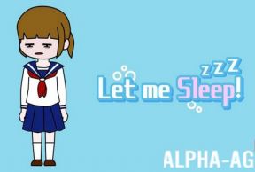 Let Me Sleep!