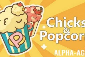 Chicks & Popcorn