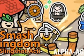Smash Kingdom : Slingshot Acti