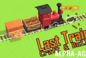 Last Train: Craft & Build