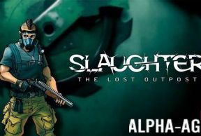 Slaughter: The Lost Outpost