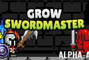 Grow Swordmaster
