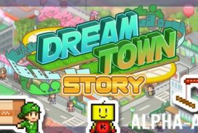 Dream Town Story