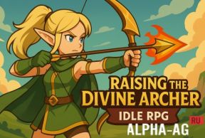 Raising the Divine Archer: Idle RPG