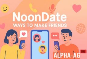 NoonDate: Ways to Make Friends