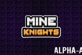Mine Knights!
