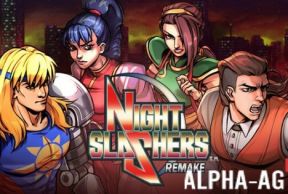 Night Slashers: Remake