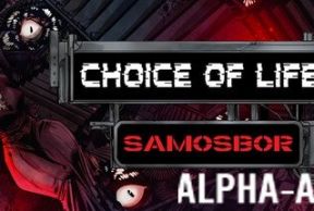 Choice of Life: Samosbor